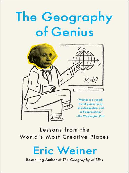 Title details for The Geography of Genius by Eric Weiner - Wait list